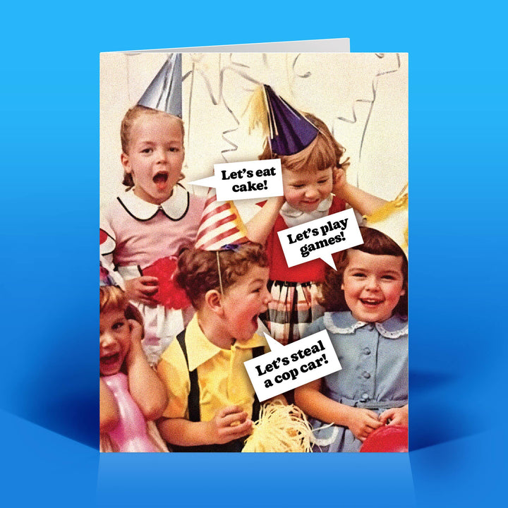 Steal a Cop Car Birthday Card