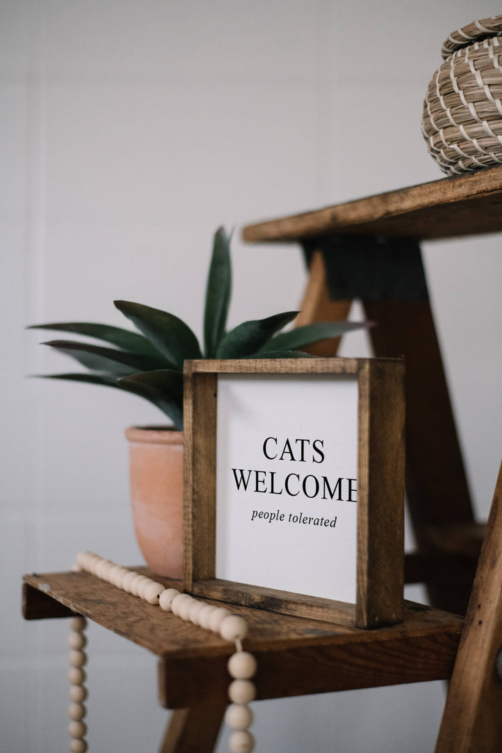 Cats Welcome (people tolerated) Wood Sign