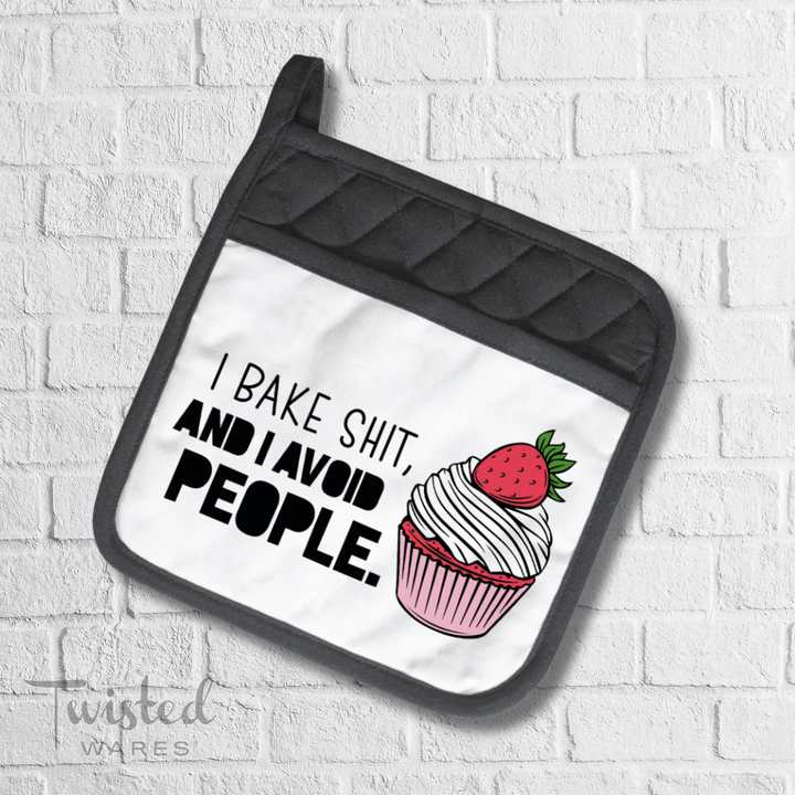 I Bake Shit And I Avoid People Potholder 4 Pack Christmas Gifts