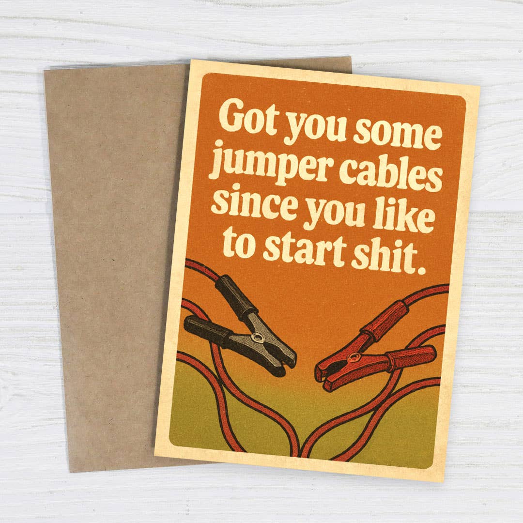 Jumper Cables Insult – Funny Friendship Card