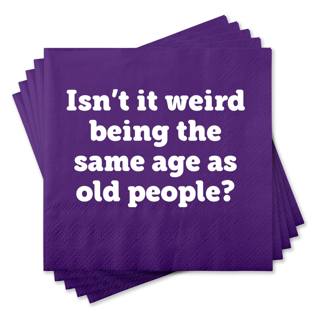 Funny Cocktail Napkins - Isn't it weird