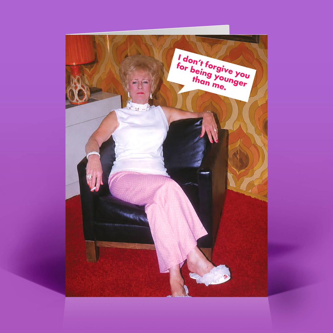 Funny Birthday Card – DON'T FORGIVE  – Vintage Sassy Humor