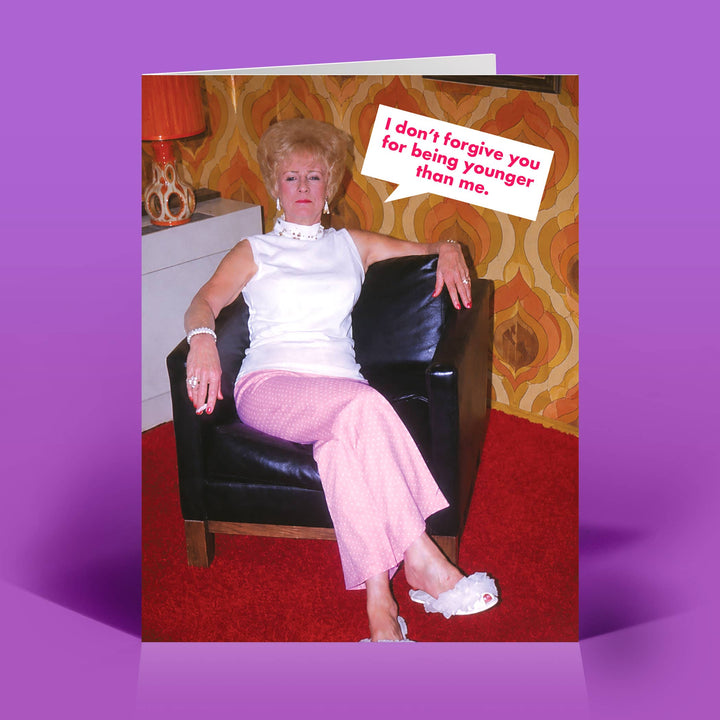 Funny Birthday Card – DON'T FORGIVE  – Vintage Sassy Humor