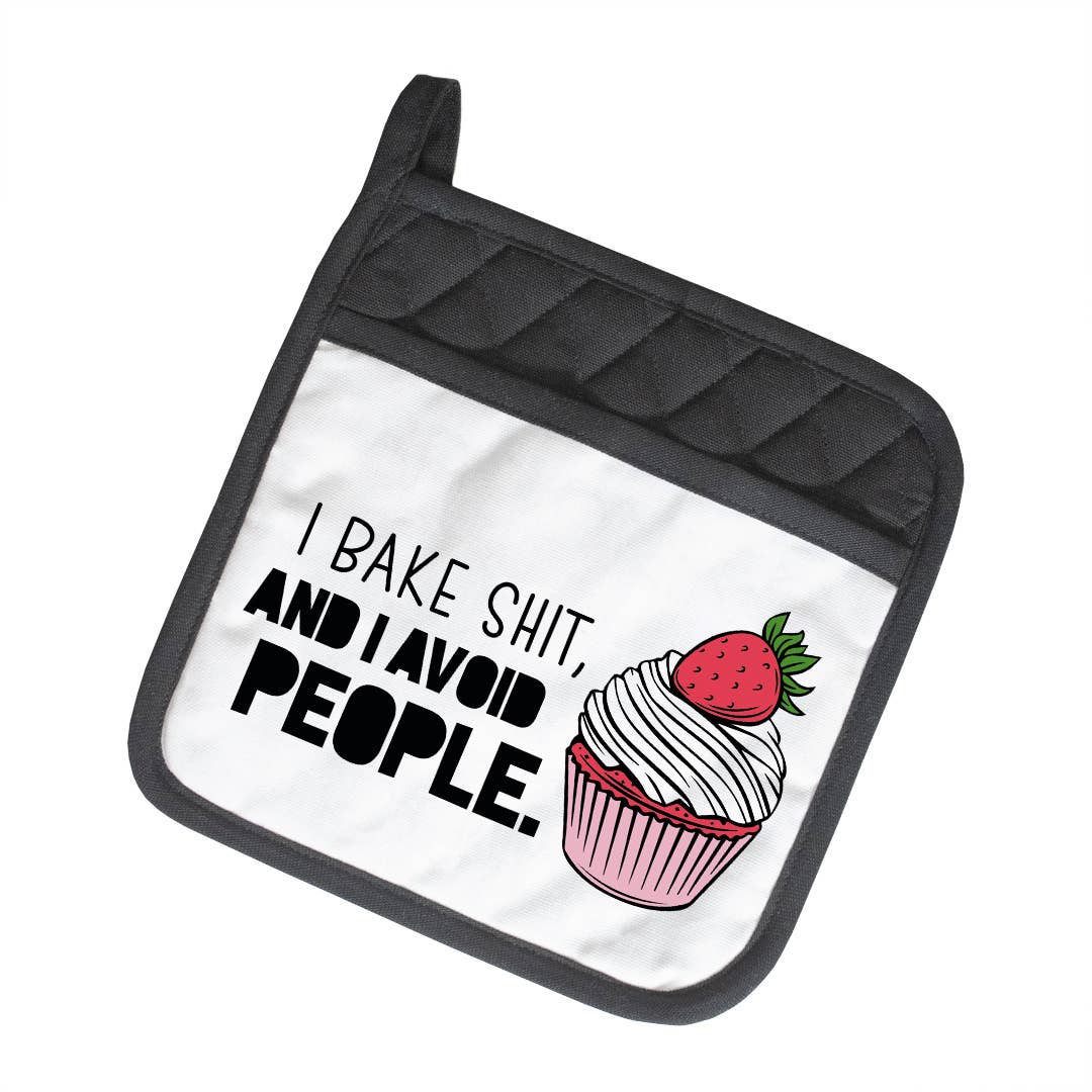 I Bake Shit And I Avoid People Potholder 4 Pack Christmas Gifts