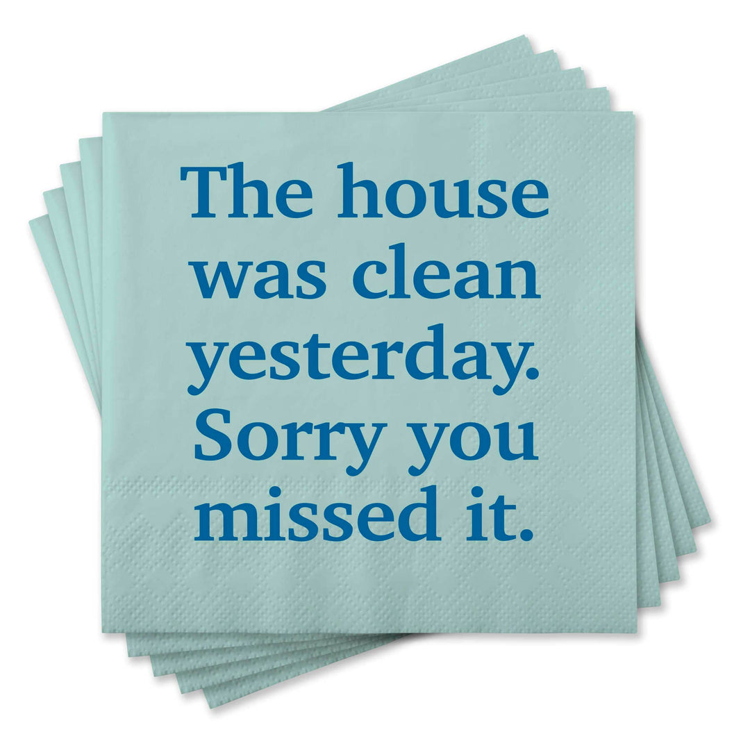 Funny Cocktail Napkins - The house was clean